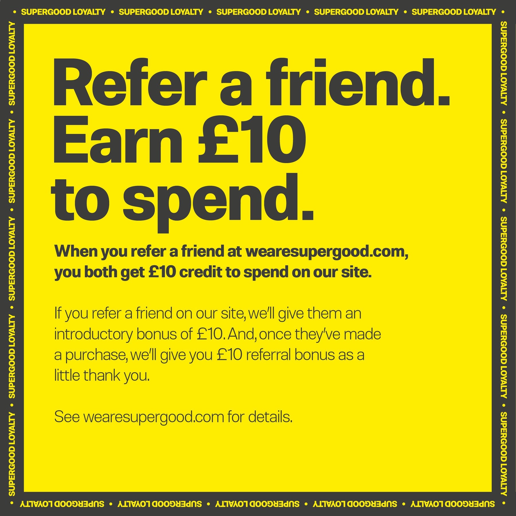 News-Refer a Friend | We Are Supergood.