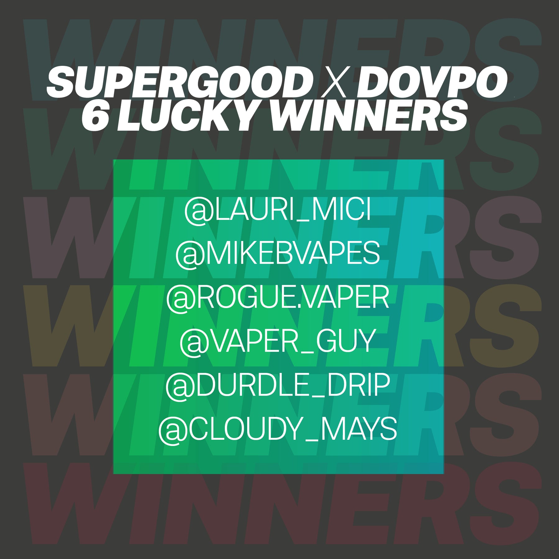 Supergood x Dovpo 6 Lucky Winners