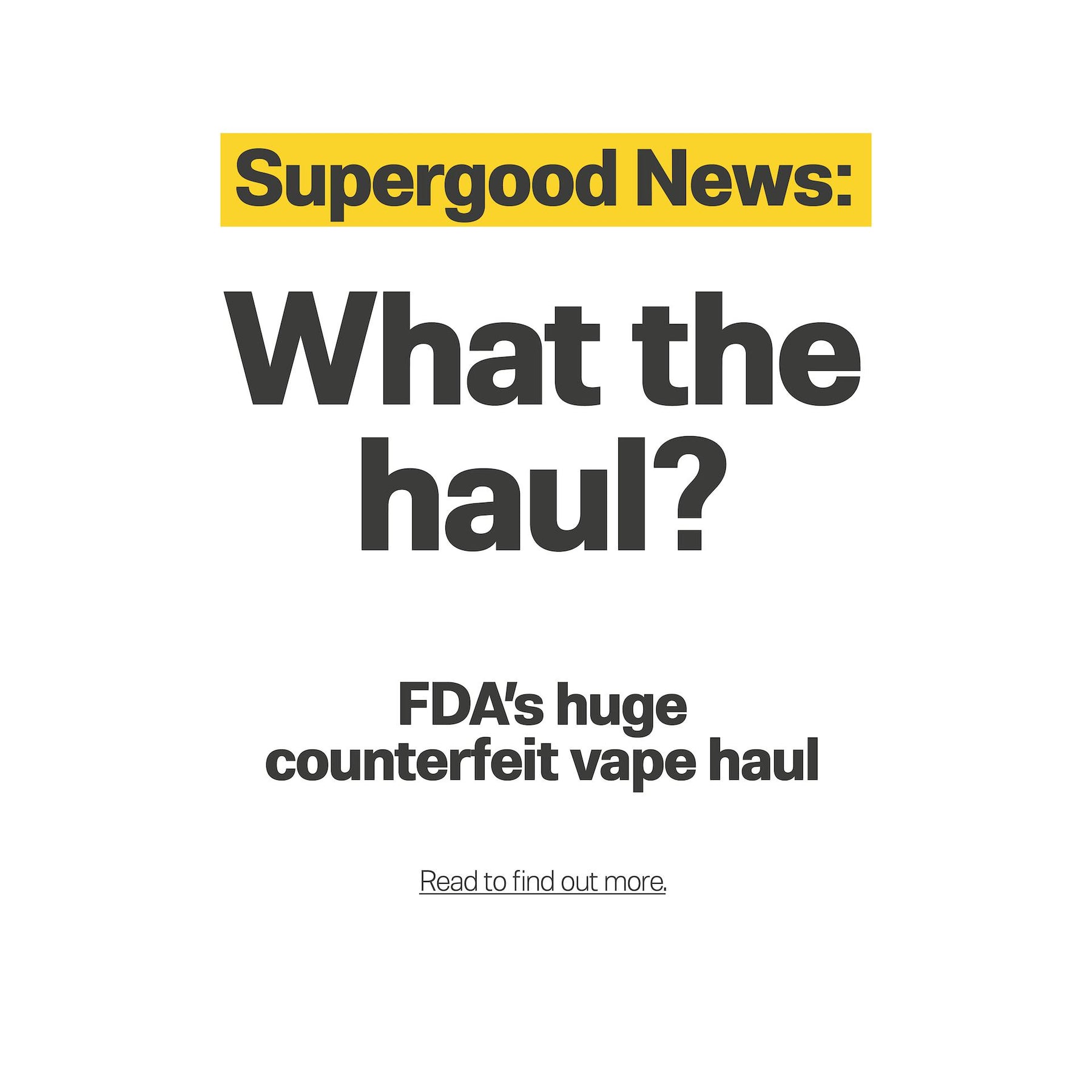 FDA’s Huge Counterfeit Vape Haul.