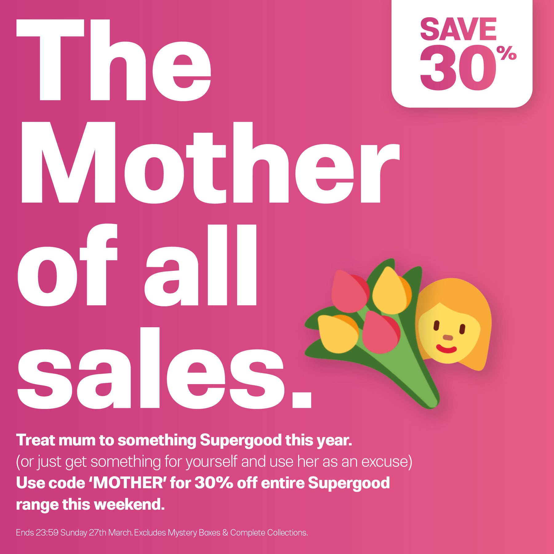 The Mother of all sales. | We Are Supergood.