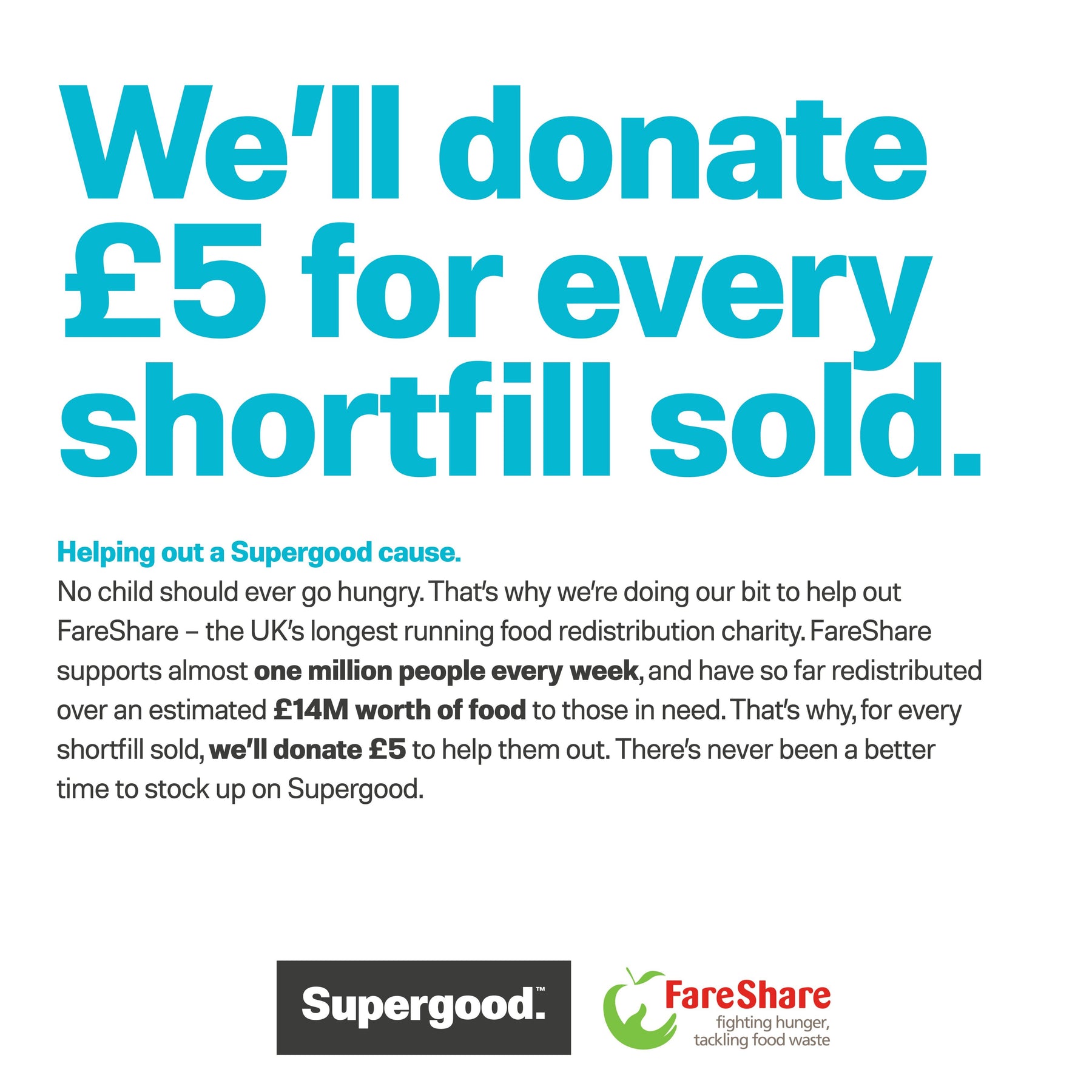 We'll donate £5 for every shortfill sold.